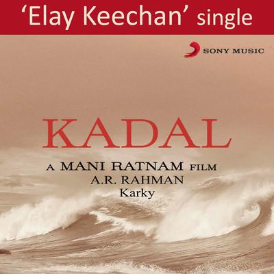 Elay Keechan By A.R. Rahman's cover