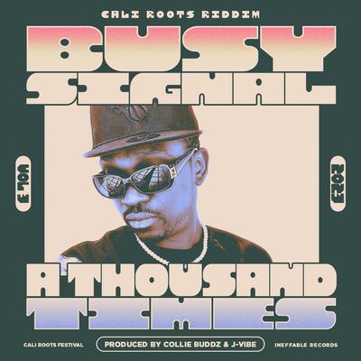 A Thousand Times By Busy Signal, Collie Buddz's cover