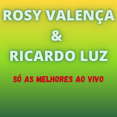 AINDA TE AMO By Rosy Valença, Ricardo Luz's cover