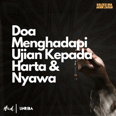 Doa Menghadapi Ujian Kepada Harta Dan Nyawa's cover