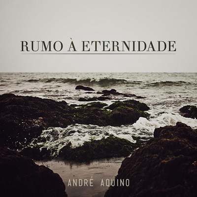Jesus Meu Primeiro Amor By André Aquino's cover