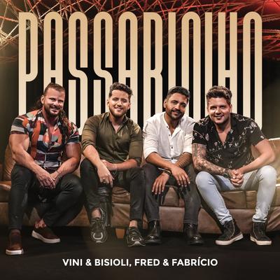 Passarinho By Vini e Bisioli, Fred & Fabrício's cover