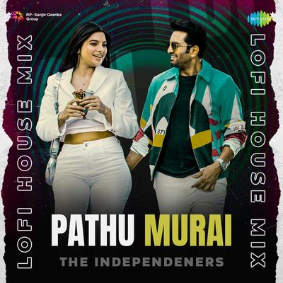 Pathu Murai - Lofi House Mix's cover