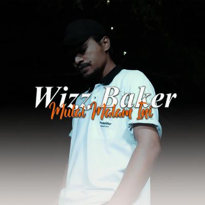 Mulai Malam Ini By Wizz Baker's cover