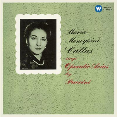Callas sings Operatic Arias by Puccini - Callas Remastered's cover
