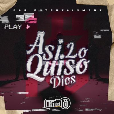 Asi Lo Quiso Dios's cover