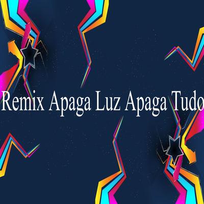 Apaga Luz Apaga Tudo Tiktok Challenge By Dj Perreo Mix's cover