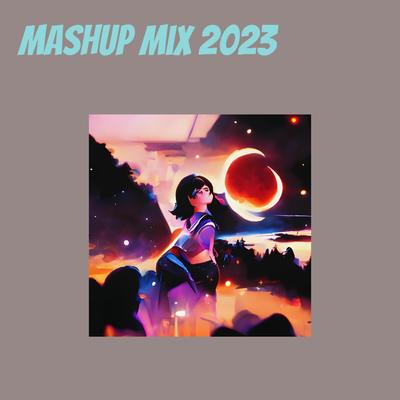 Mashup Mix 2023 (Remix)'s cover