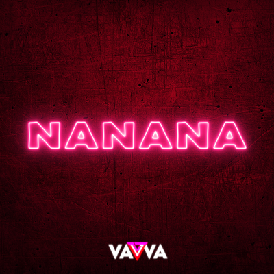 Nanana (Radio-Edit) By DJ Vavva's cover