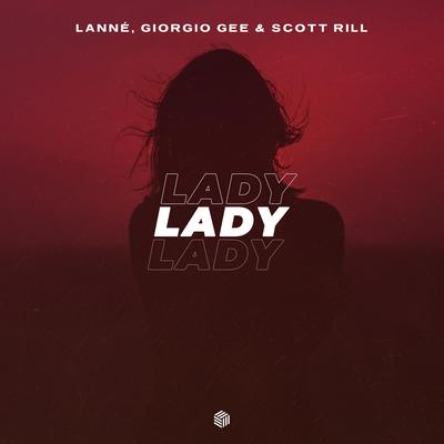 Lady By LANNÉ, Giorgio Gee, Scott Rill's cover