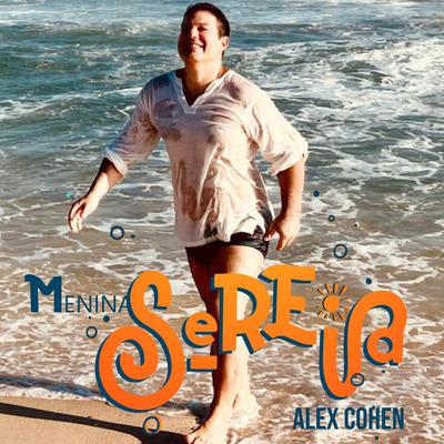 Menina Sereia By Alex Cohen's cover