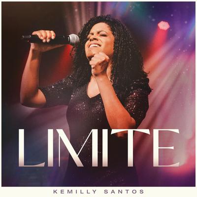 Limite (Ao Vivo) By Kemilly Santos's cover