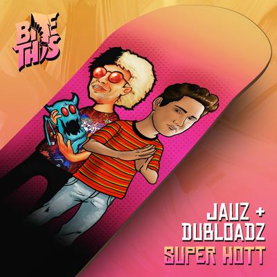 Super Hott By Jauz's cover
