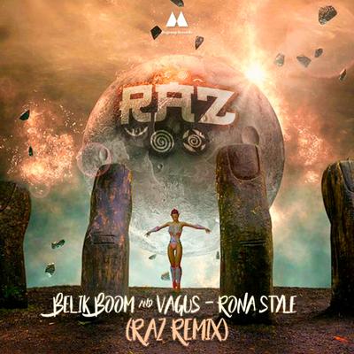 Rona Style (RAZ Remix) By Belik Boom, Vagus, Raz, RAZ's cover
