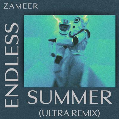 Endless Summer (Ultra Remix) By Zameer Rizvi's cover