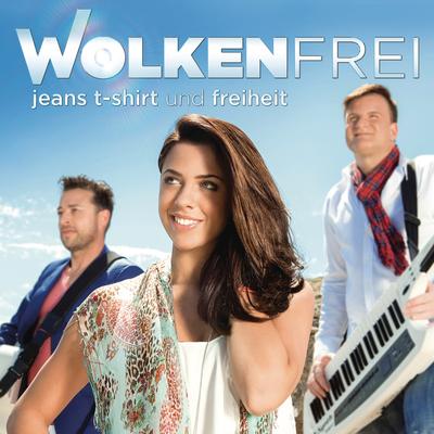 Jeans, T-Shirt und Freiheit (Radio Mix) By Wolkenfrei's cover