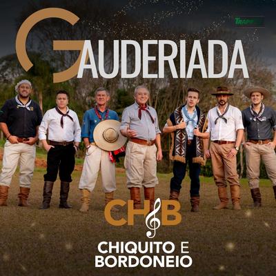 Gauderiada By Chiquito & Bordoneio's cover