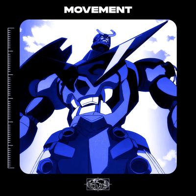 MOVEMENT By TRXVELER's cover