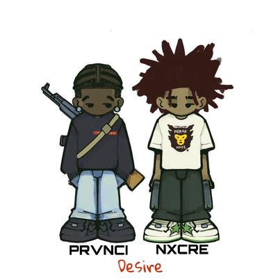 Desire By Nxcre, Prvnci's cover