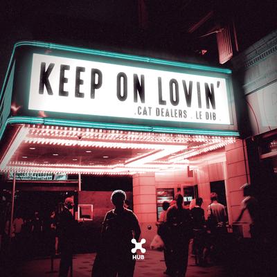 Keep On Lovin''s cover