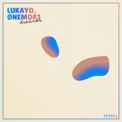Dreamer By lukayo, ØNEMOR3's cover