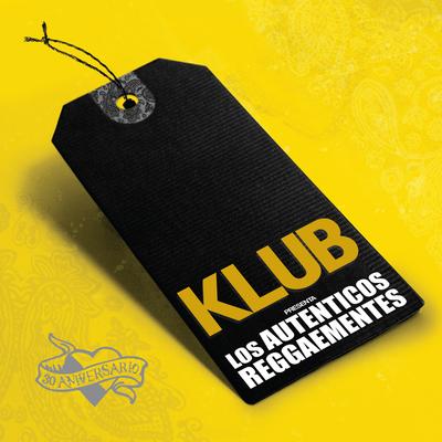 El Pájaro Vió el Cielo y Se Voló By KLUB, Dread Mar I, Los Auténticos Decadentes's cover