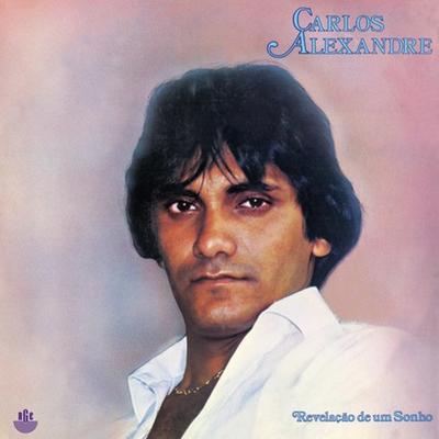 Alguém que é de alguém By Carlos Alexandre's cover