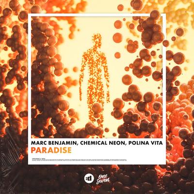 Paradise By Marc Benjamin, Chemical Neon, Polina Vita's cover