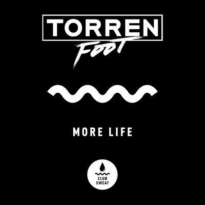 More Life By Torren Foot's cover