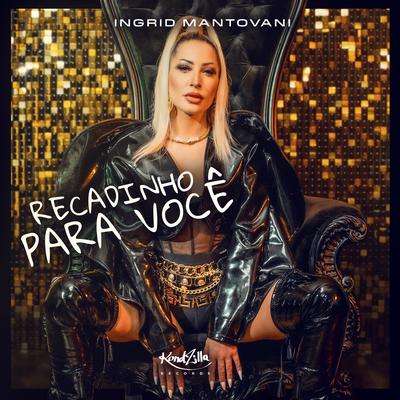 Recadinho para Você By Ingrid Mantovani's cover