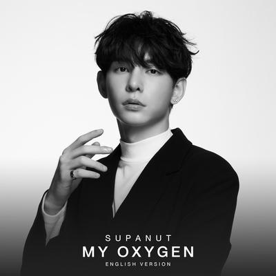 My Oxygen (English) By Supanut Lourhaphanich's cover