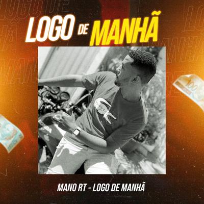 Logo de Manhã By Mano RT's cover