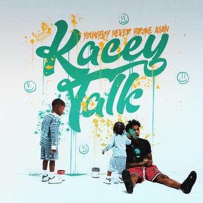 Kacey Talk By YoungBoy Never Broke Again's cover