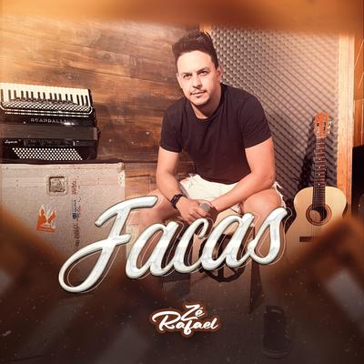 Facas By Zé Rafael's cover