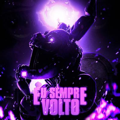 Eu Sempre Volto (Springtrap) By Kaito Rapper's cover