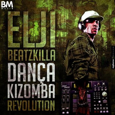 Dança Kizomba (Revolution) By Elji beatzkilla's cover