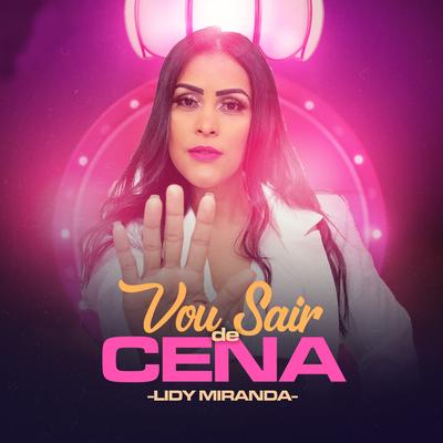 Vou Sair de Cena By Lidy Miranda's cover