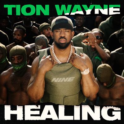 Healing By Tion Wayne's cover