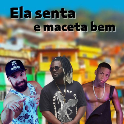 Ela Senta e Maceta Bem By Black Sabará, Mc Maromba, Dj JL O Único's cover