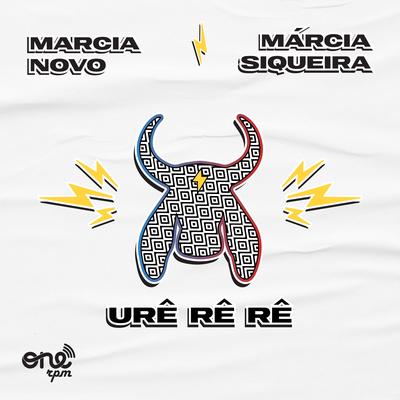 Urê Rê Rê By Márcia Novo, Márcia Siqueira's cover