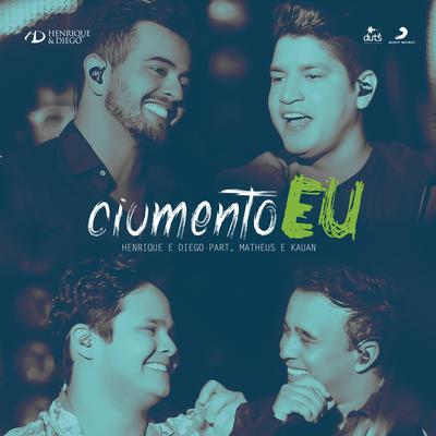 Ciumento Eu (Ao Vivo)'s cover