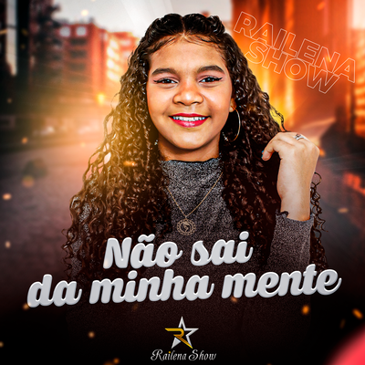 Não Sai da Minha Mente By Railena Show's cover