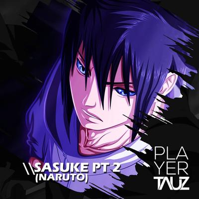 Sasuke II (Naruto) By Tauz's cover