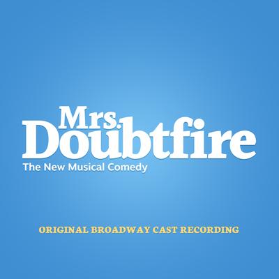 Mrs. Doubtfire (Original Broadway Cast Recording)'s cover