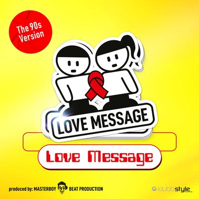 Love Message (90s Radio Edit) By Love Message's cover