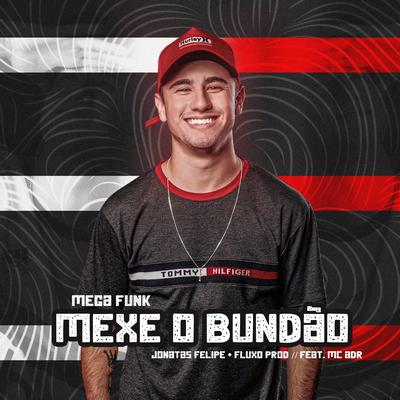 Mega Funk Mexe o Bundão (feat. MC ADR)'s cover