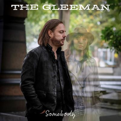 Somebody By The Gleeman's cover