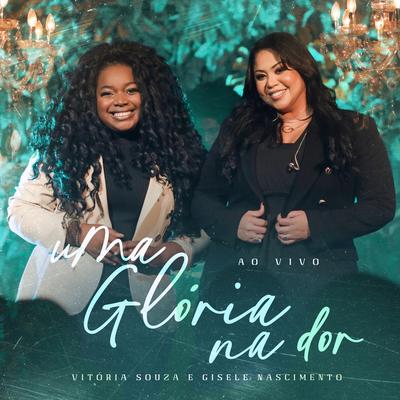 Uma Glória na Dor (Ao Vivo)'s cover