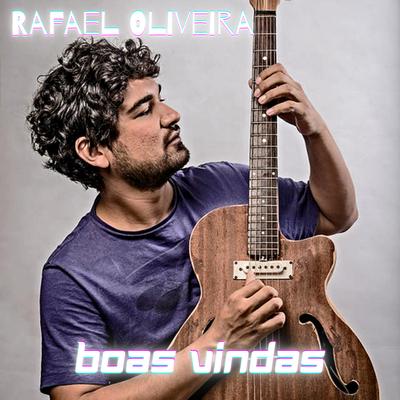 Boas Vindas By Rafael Oliveira's cover