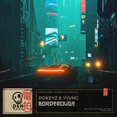 Borderouge By Pokeyz, YYVNG's cover